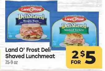 Tony’s Fresh Market Land O'Frost Deli Shaved Lunchmeat offer