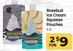 Tony’s Fresh Market Rosebud Ice Cream Squeeze Pouches offer