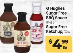 Tony’s Fresh Market G Hughes Sugar Free BBQ Sauce 18oz or Sugar Free Ketchup, 13 oz offer
