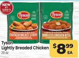 Tony’s Fresh Market Tyson Lightly Breaded Chicken offer