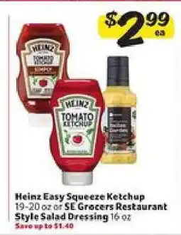 Winn Dixie Heinz Easy Squeeze Ketchup or SE Grocers Restaurant Style Salad Dressing offer