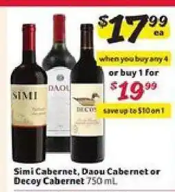 Winn Dixie Simi Cabernet, Daou Cabernet or Decoy Cabernet offer