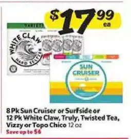 Winn Dixie Sun Cruiser or Surfside or White Claw, Truly, Twisted Tea, Vizzy or Topo Chico offer