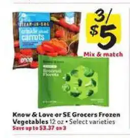 Winn Dixie Know & Love or SE Grocers Frozen Vegetables offer