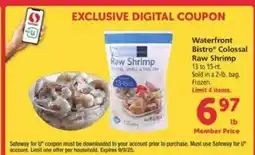 Safeway Waterfront Bistro Colossal Raw Shrimp offer
