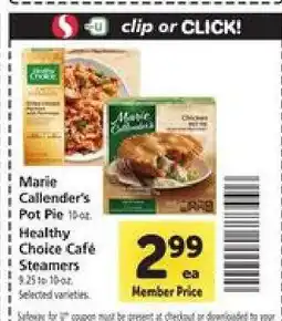 Safeway Marie Callender's Pot Pie / Healthy Choice Café Steamers offer