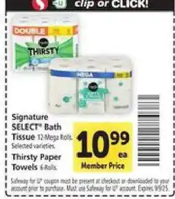 Safeway Signature SELECT Bath Tissue & Thirsty Paper Towels offer