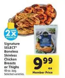 Safeway Signature SELECT Boneless Skinless Chicken Breasts or Thighs offer