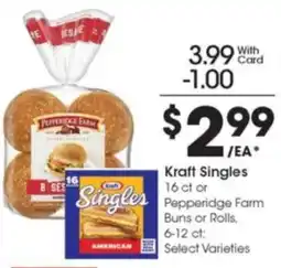 Kroger Kraft Singles or Pepperidge Farm Buns or Rolls offer