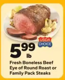 Save a Lot Fresh Boneless Beef Eye of Round Roast or Family Pack Steaks offer