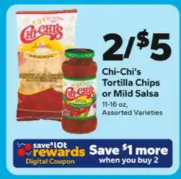 Save a Lot Chi-Chi's Tortilla Chips or Mild Salsa offer