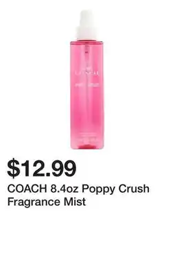 Marshalls COACH 8.4oz Poppy Crush Fragrance Mist offer