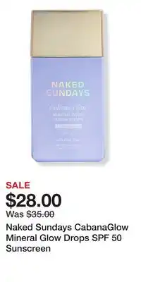 Ulta Beauty Naked Sundays CabanaGlow Mineral Glow Drops SPF 50 Sunscreen offer