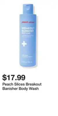 Ulta Beauty Peach Slices Breakout Banisher Body Wash offer