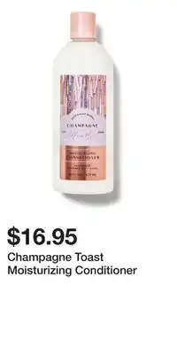 Bath & Body Works Champagne Toast Moisturizing Conditioner offer