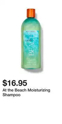 Bath & Body Works At the Beach Moisturizing Shampoo offer