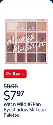 Walmart Wet n Wild 16 Pan Eyeshadow Makeup Palette - Always Blushing offer