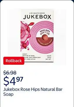 Walmart Jukebox Rose Hips Don't Lie Natural Bar Soap for Women Bathroom and Bath Soap offer