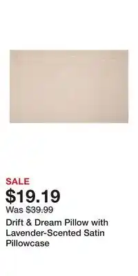 Kohl's Drift & Dream Pillow with Lavender-Scented Satin Pillowcase offer