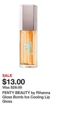 Kohl's FENTY BEAUTY by Rihanna Gloss Bomb Ice Cooling Lip Gloss offer