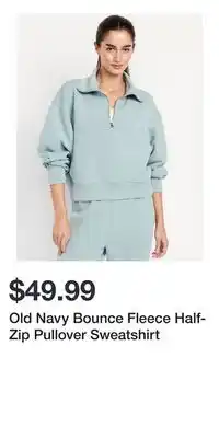 Old Navy Old Navy Bounce Fleece Half-Zip Pullover Sweatshirt offer