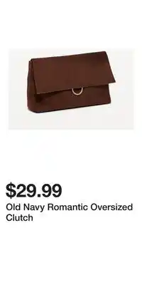 Old Navy Old Navy Romantic Oversized Clutch offer