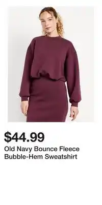 Old Navy Old Navy Bounce Fleece Bubble-Hem Sweatshirt offer