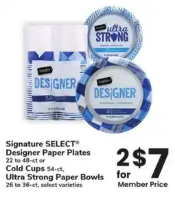 Albertsons Signature select designer paper plates or cold cups ultra strong paper bowls offer