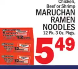 C Town MARUCHAN RAMEN NOODLES offer