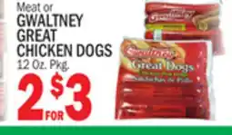 C Town GWALTNEY GREAT CHICKEN DOGS offer