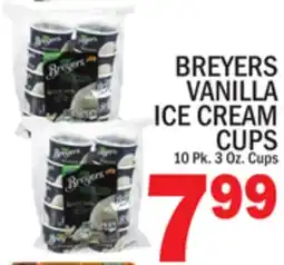 C Town BREYERS VANILLA ICE CREAM CUPS offer