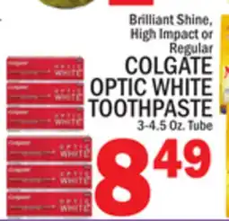 C Town COLGATE OPTIC WHITE TOOTHPASTE 3-4.5 Oz. Tube offer