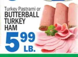 C Town BUTTERBALL TURKEY HAM offer