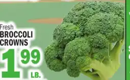 Bravo Supermarkets BROCCOLI CROWNS offer