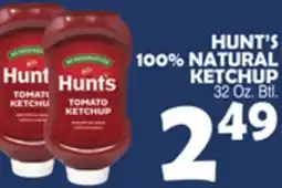 Bravo Supermarkets HUNT'S 100% NATURAL KETCHUP offer