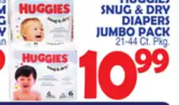 Bravo Supermarkets HUGGIES SNUG & DRY DIAPERS JUMBO PACK offer