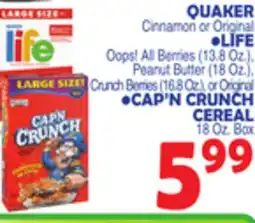 Bravo Supermarkets QUAKER Cinnamon or Original LIFE Oops! All Berries (13.8 Oz.) offer