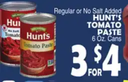 Bravo Supermarkets HUNT'S TOMATO PASTE offer