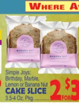 Bravo Supermarkets SIMPLE JOYS CAKE SLICE offer