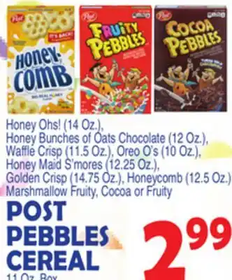 Bravo Supermarkets POST PEBBLES CEREAL offer