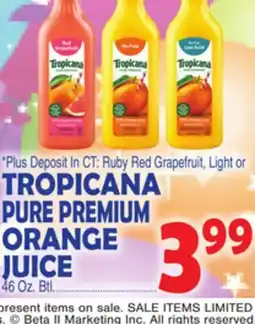 Bravo Supermarkets TROPICANA PURE PREMIUM ORANGE JUICE offer