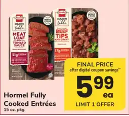 ACME Hormel Fully Cooked Entrées offer