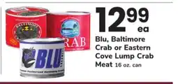 ACME Blu, Baltimore Crab or Eastern Cove Lump Crab Meat offer