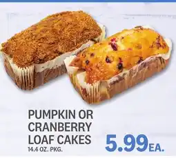 Kings Food Markets PUMPKIN OR CRANBERRY LOAF CAKES offer