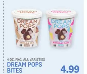 Kings Food Markets DREAM POPS BITES offer