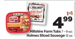 Weis Markets Hillshire Farm Tubs 7-9 oz Holmes Sliced Sausage 12 oz offer