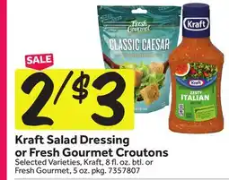 Stop&Shop Kraft Salad Dressing or Fresh Gourmet Croutons offer