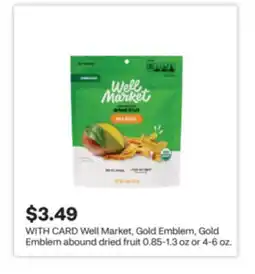 CVS Well Market, Gold Emblem, Gold Emblem abound dried fruit offer