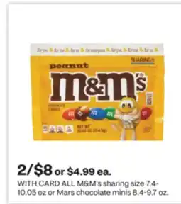 CVS ALL M & M' s sharing size 7.4-10.05 oz or Mars chocolate minis 8.4-9.7 oz offer
