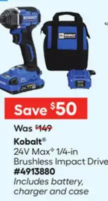 Lowe's Kobalt 24V MaxC 1/4-in Brushless Impact Driver offer